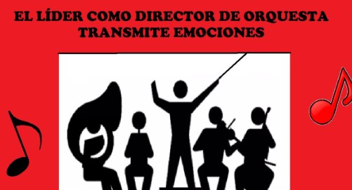 El líder como director de orquesta transmite emociones